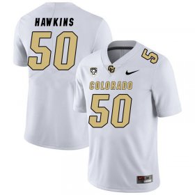 White J.J. Hawkins #50 Colorado Buffaloes Men Official NCAA Football Jersey -Hot Sale